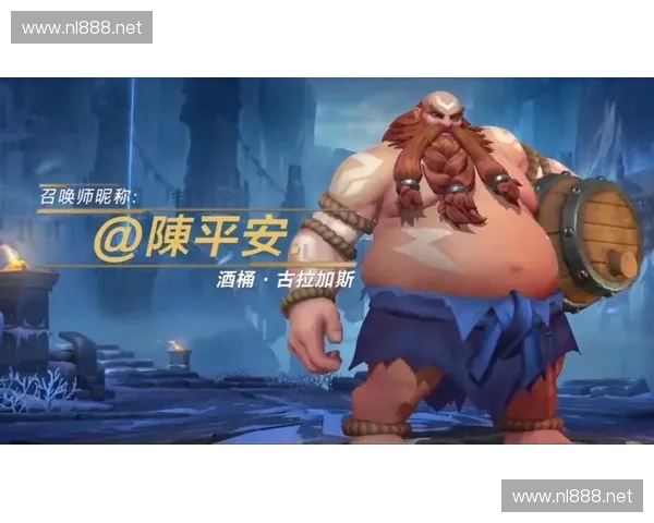 《酒桶在英雄联盟中的连招技巧解析及实战应用指南》 《酒桶在英雄联盟中的连招技巧解析及实战应用指南》